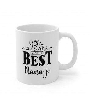 You Are The Best Nana Ji Maternal Grandfather Proud Grandson Coffee Mug Tea Ceramic Cup